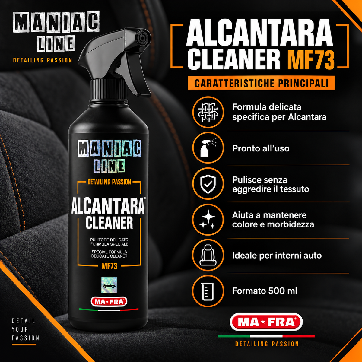 Alcantara® Cleaner pulitore delicato interni - MA-FRA Maniac Line