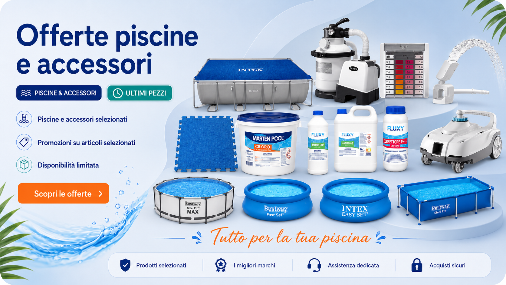 Offerte piscine fuori terra a tempo limitato