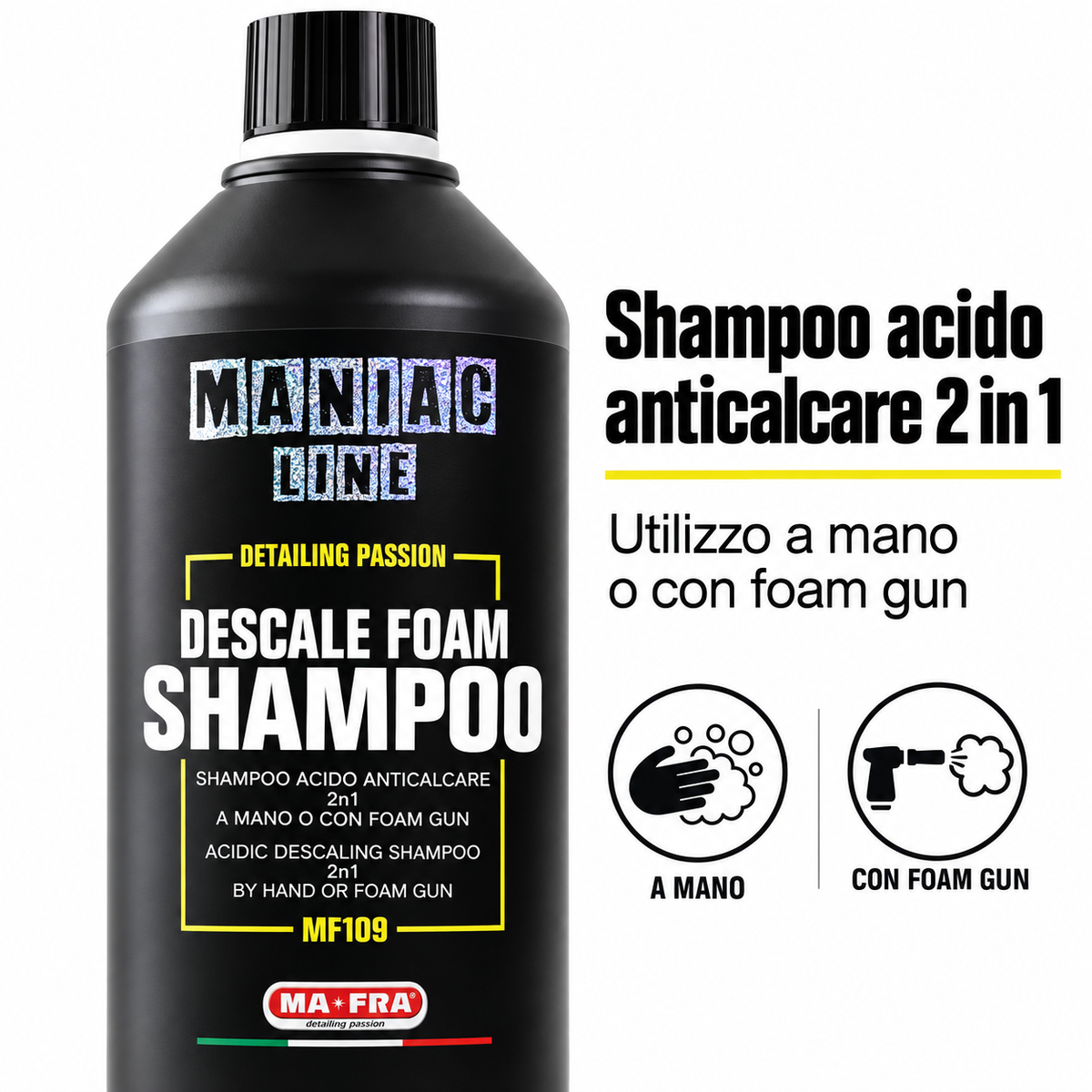 Descale Foam Shampoo anticalcare - MA-FRA Maniac Line