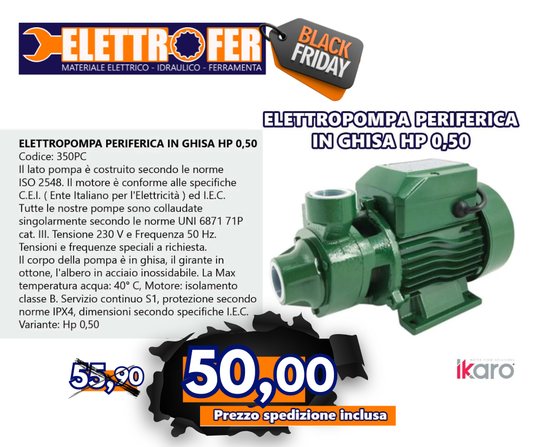 ELETTROPOMPA PERIFERICA IN GHISA HP 0,50 Black Friday