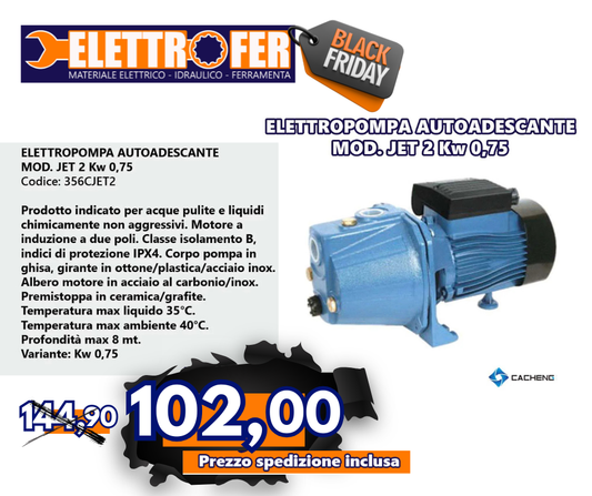 ELETTROPOMPA AUTOADESCANTE MOD. JET 2 Kw 0,75 Black Friday