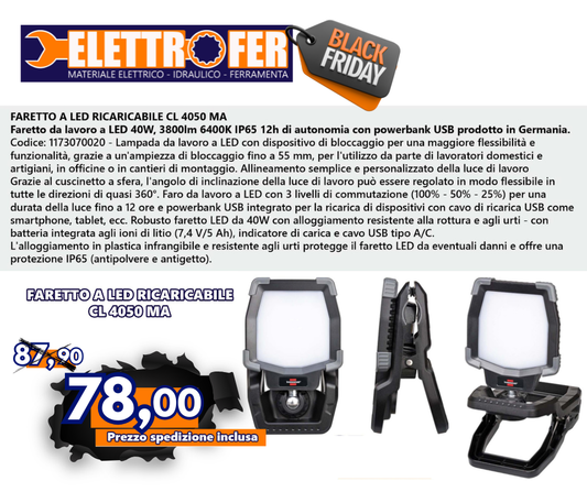 FARETTO A LED RICARICABILE CL 4050 MA (faretto da lavoro a LED 40W, 3800lm, 6400K, IP65, 12h di autonomia, con power bank USB, prodotto in Germania) Black Friday