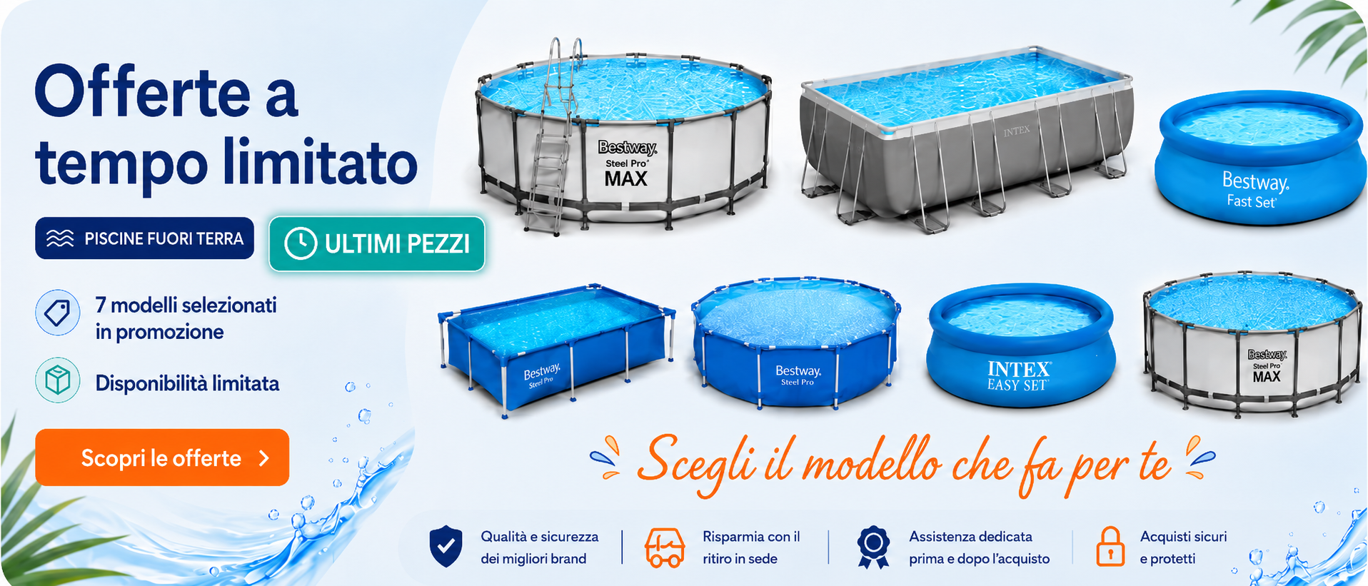 Offerte piscine fuori terra a tempo limitato